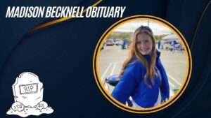Madison Becknell Obituary