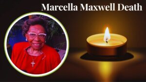 Marcella Maxwell Death