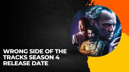 Wrong Side of the Tracks Season 4 Release Date: Has the Series Renewed?